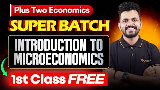 Plus Two | Economics |1.1  INTRODUCTION TO MICROECONOMICS |Eduport Plus Two