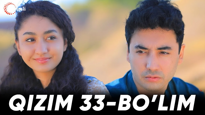 Qizim 33-bo'lim (89-90-91-qismlar)