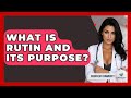 What Is Rutin And Its Purpose Cardiology Community