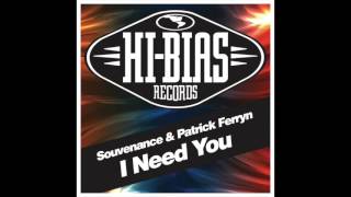 Souvenance & Patrick Ferryn - I Need You