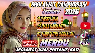 KOLEKSI SHOLAWAT MERDU‼️ ALBUM TERVIRAL SEPANJANG MASA 