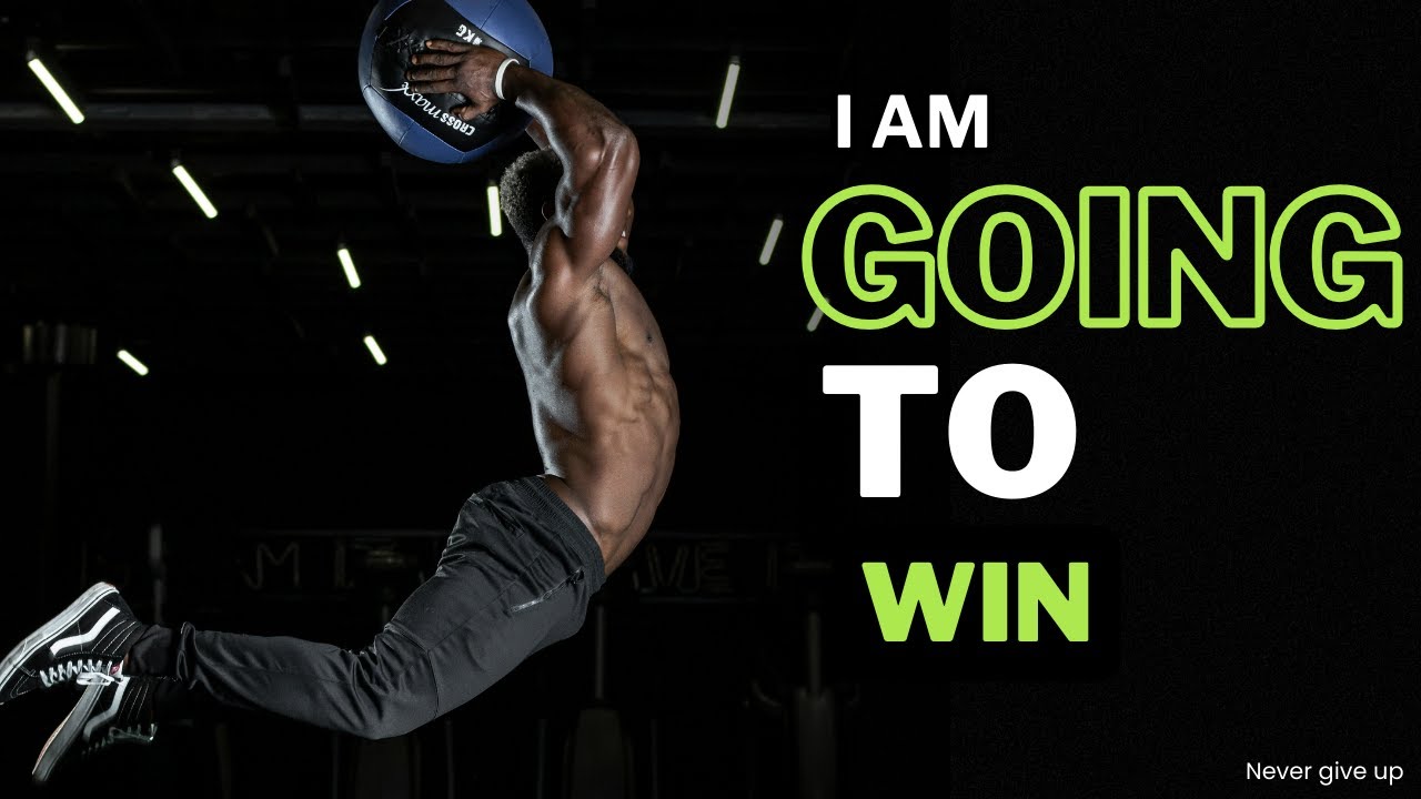 I AM GOING TO WIN (Motivational Speech) - YouTube