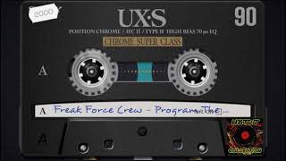 Freak Force Crew - Program The 808