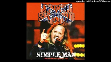 Simple Man -Lynyrd Skynyrd