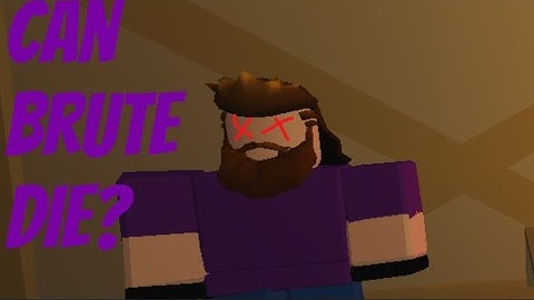 How to kill brute in Arsenal tutorial