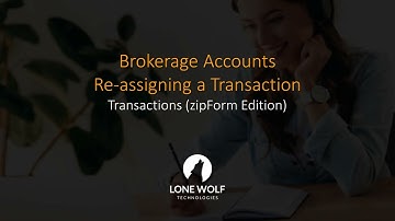 Re-assigning a Transaction (Transactions - zipForm Edition)