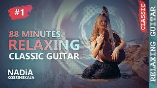88 min Relaxing Classic Guitar Music, Meditation Music, Instrumental Calming Music, Yoga, Massage #1