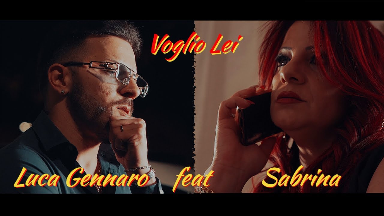 Luca Gennaro Ft. Sabrina - Voglio lei (Ufficiale 2021)
