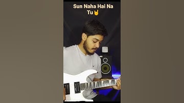 Thumbnail of Sun Raha Hai Na Tu | T-Series | Guitar & Sitar Solo | Join My Online Guitar Class,wp me - 9091959412