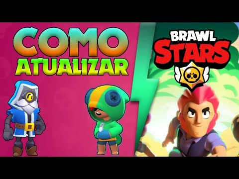 Como Atualizar O Brawl Stars Tutorial Completo Youtube - como atualizar o brawl stars no pc