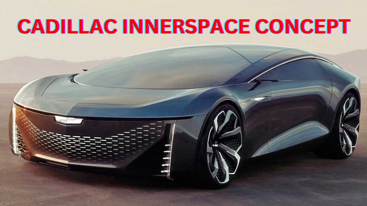Cadillac InnerSpace Concept - Redefining Luxury and Innovation - YouTube