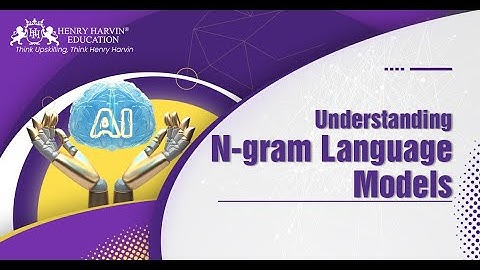 NLP: Understanding the N-gram language models | Henry Harvin Education