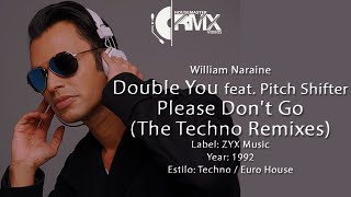 Double You feat  Pitch Shifter - Please Don't Go (The Techno Remix) 1992