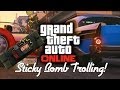 Gta 5 online  sticky bomb trolling angry reactions