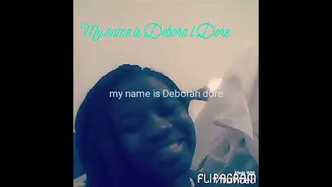 My name is Deborah dore