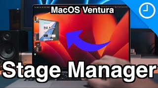 MacOS Ventura  Is Stage Manager any Good?