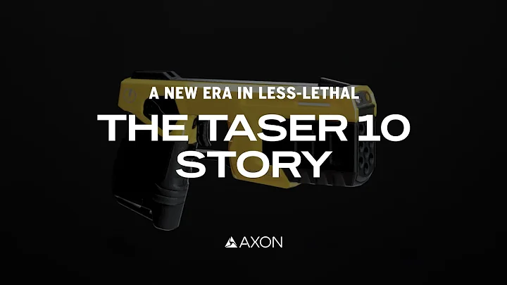 THE TASER 10 STORY