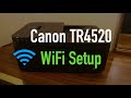 Canon TR4520 WiFi Setup !!