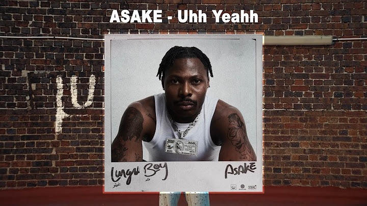 Asake - Uhh Yeahh (Audio)