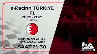 e-Racing Türkiye F1 2020 - 2021 1.Sezon - Bahreyn #2