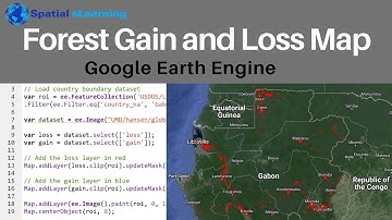 Forest Change Monitoring (Gain and Loss) using Hanson Forest Change Data on Google Earth Engine