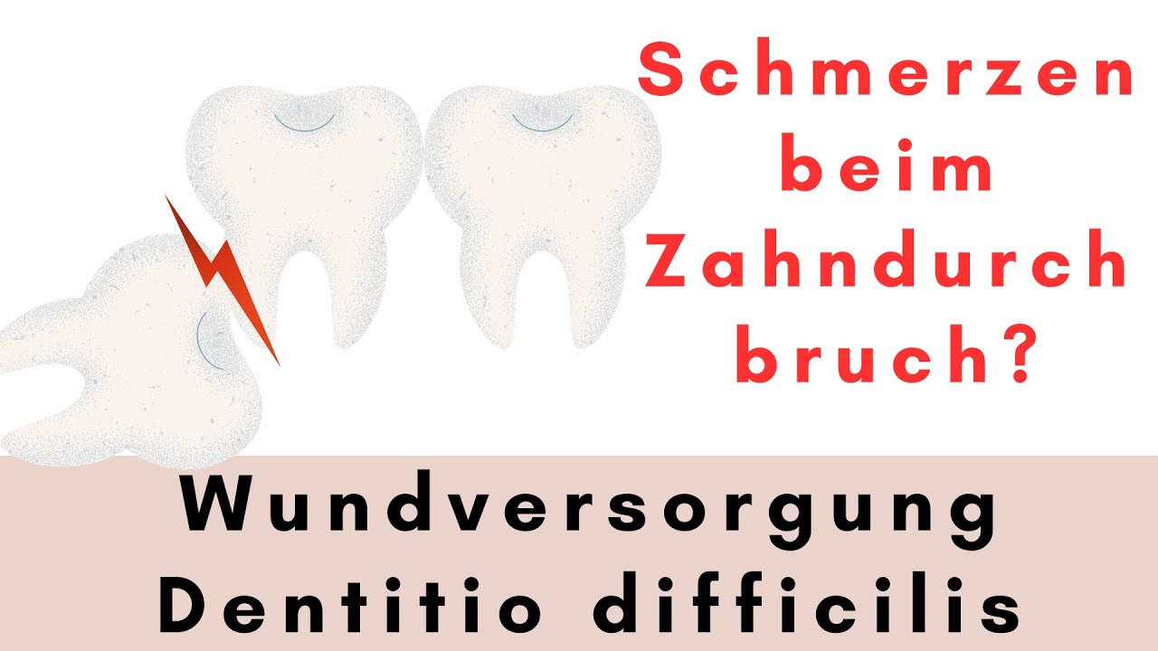 Wundversorgung Dentitio difficilis