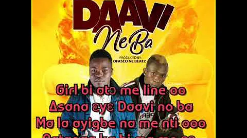 Kawoula ft patapaa - Daavi ne ba (lyrics)