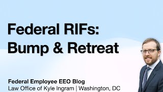 Federal RIF Survival: Tenure Groups, Bumping & Retreat Rights