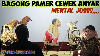 Bagong gleleng wani wani pamer pacar baru,,, wayang kulit ki seno Nugroho