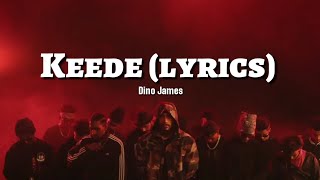 Dino James - Keede Lyrics | Dino New Song Lyrics Video | Keede Song Lyrics | India's Rap TV