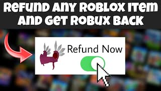 How To Refund Your Roblox Items And Get The Robux Back!