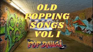 Download lagu Popping Mixtape | Old Music Songs | DJSET | By PopDaygi