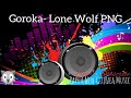 Gorokalone wolf pngpng music 2020 latest