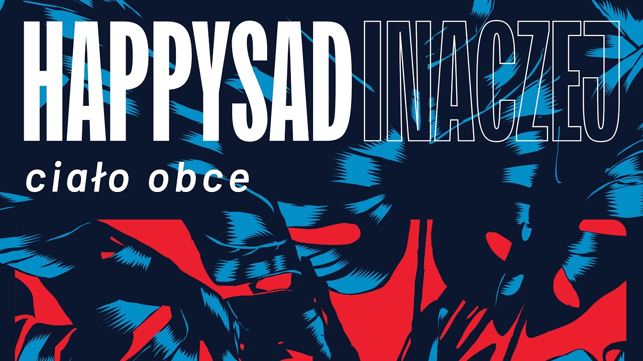 HAPPYSAD | -1 | Inaczej (2023)