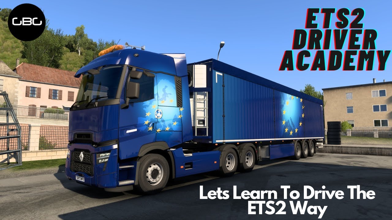 Euro Truck Simulator 2 Driver Academy - Learning to drive the ETS2 way.