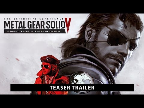 METAL GEAR SOLID V: THE DEFINITIVE EXPERIENCE TEASER TRAILER
