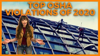 THE TOP 10 OSHA VIOLATIONS OF 2020 | What you can do to prevent similar citations.