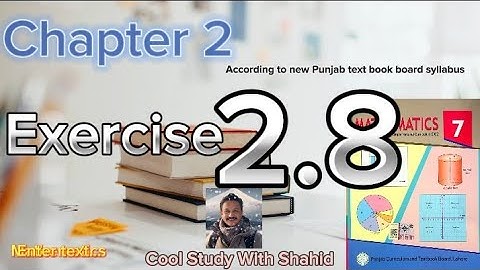 Class 7 Math New Book Chapter 2 Exercise 2.8 | Class 7 Math New Book Unit 2 Exercise 2.8
