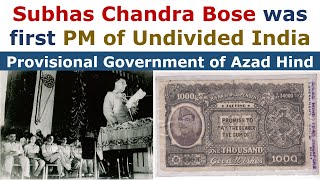 Subhas Chandra Bose was first PM of Undivided India, says RM | Provisional Govt of Azad Hind