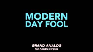 GRAND ANALOG Modern Day Fool (feat Andrina Turenne) &quot;Modern Thunder&quot;