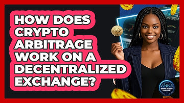 How Does Crypto Arbitrage Work On A Decentralized Exchange? - Crypto Trading Strategists