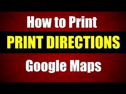 How to Print Directions from Google Maps