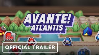 Avante! Atlantis - Official Demo Trailer | Latin American Games Showcase 2025