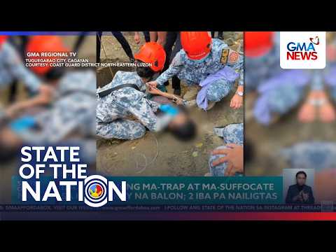 Isa patay nang ma-trap at ma-suffocate sa hinuhukay na balon; 2 iba pa nailigtas | SONA