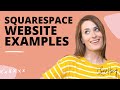 Squarespace Website Examples: 5 Gorgeous Sites for Your Inspiration (Version 7.0)