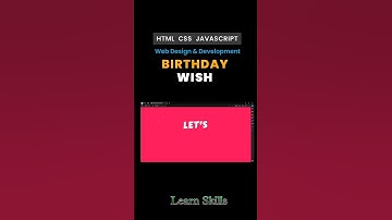 BIRTHDAY WISHES MAKE USING HTML,CSS, JAVASCRIPT #JAVASCRIPT #CODING #HTML #CSS #webdevelopmentskills