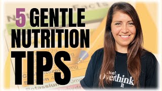GENTLE Nutrition Tips for Binge Eating Recovery