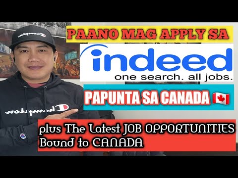 PAANO MAG-APPLY SA INDEED PAPUNTANG CANADA? LEGIT WEBSITE | LATEST JOB VACANCIES BOUND TO CANADA