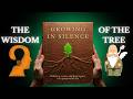 Why SLOWING DOWN Will Make You SUCCEED FASTER (Millennial secret of the wisdom of the tree)