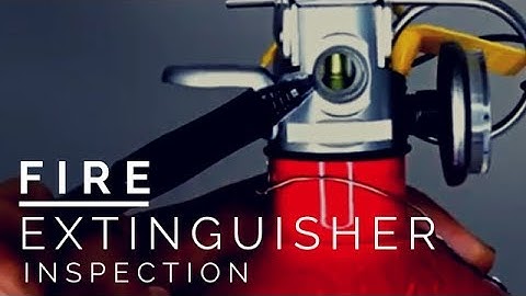 How to Inspect a Fire Extinguisher